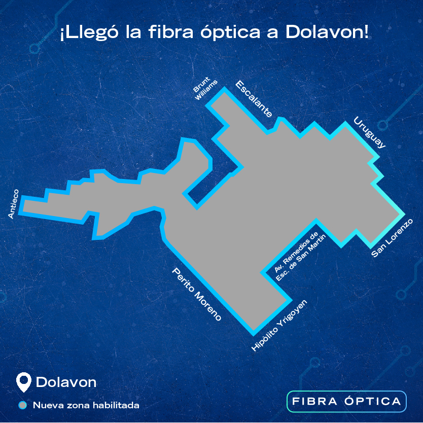 Â¡LLEGÃ“ LA FIBRA A DOLAVON!
