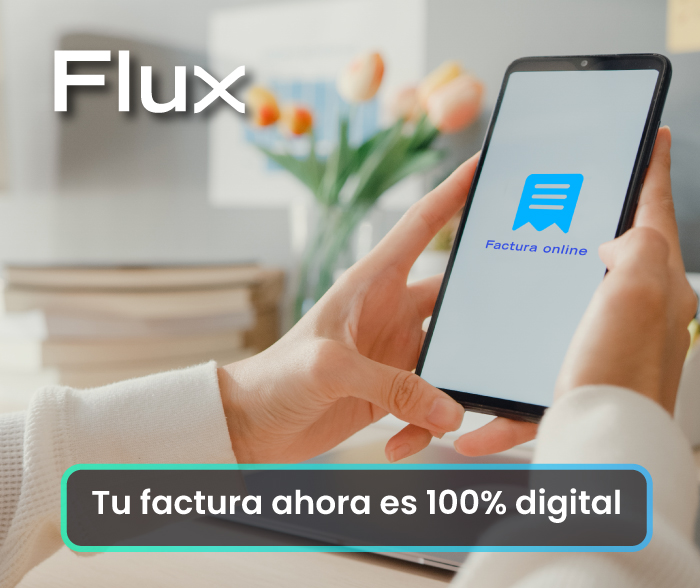 ¡PRÓXIMAMENTE TU FACTURA SERÁ 100% DIGITAL!